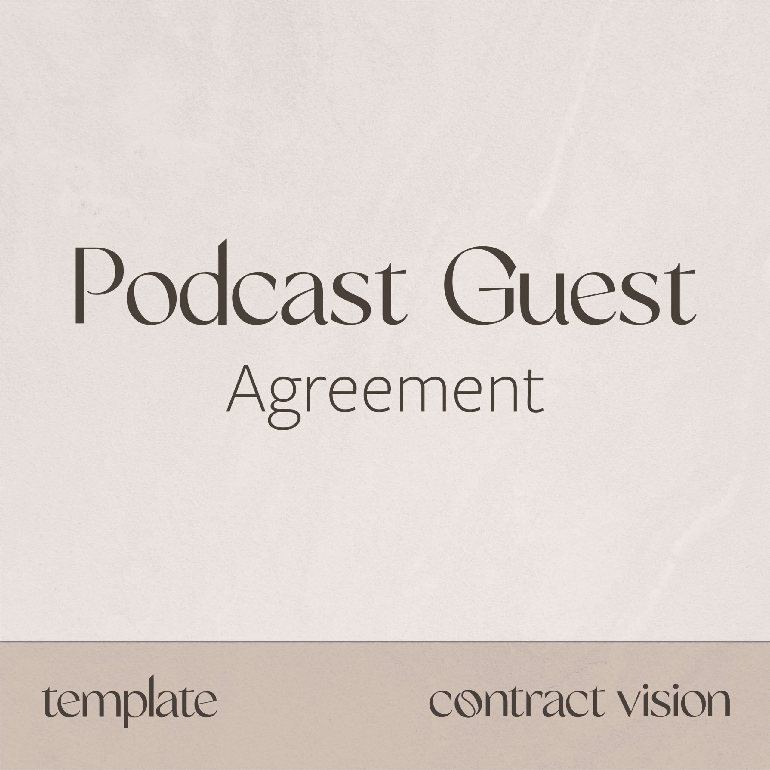 Podcast Guest Agreement - Contract Vision