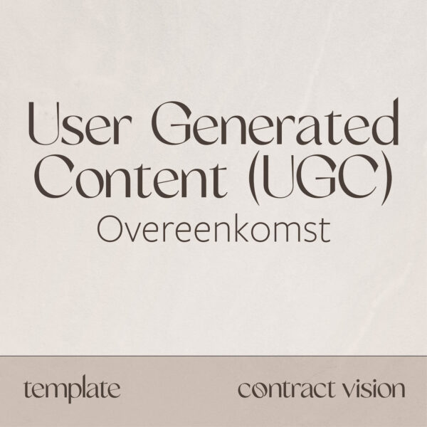 User-Generated Content overeenkomst (UGC) Contracts - Contract Vision